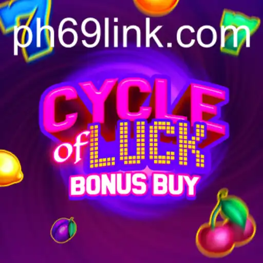 Discover the Thrills of CycleofLuckBonusBuy at PH69.COM