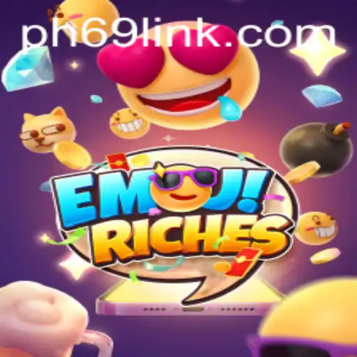 Exploring the Exciting World of EmojiRiches on PH69.COM