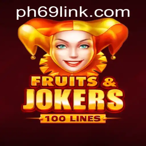 Exploring the Exciting World of FruitsAndJokers100 with PH69.COM