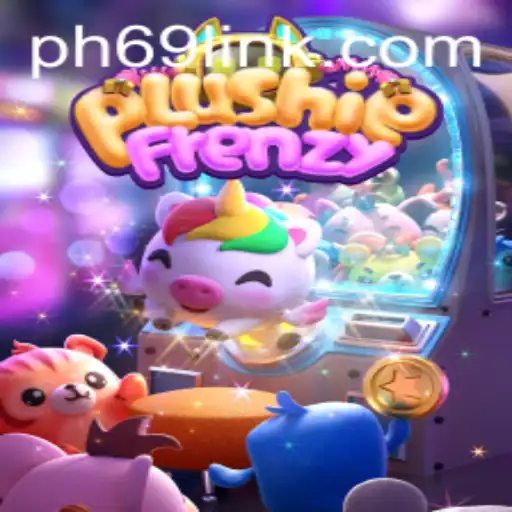 Discover the Enchanting World of PlushieFrenzy and the Influence of PH69.COM