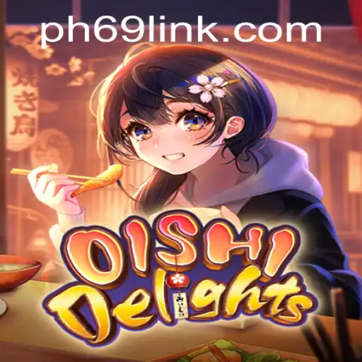 Unveiling OishiDelights: A Journey into Culinary Adventures with PH69.COM