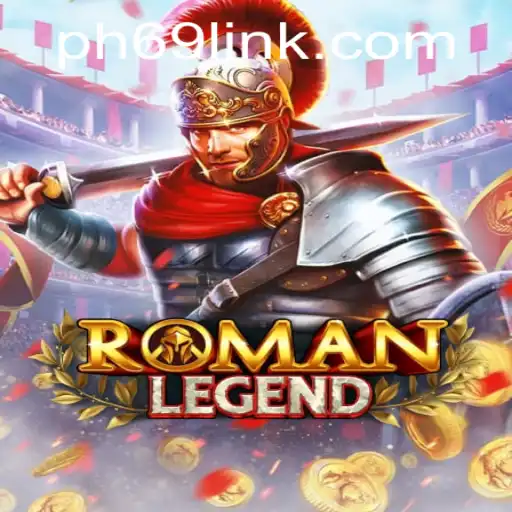 Discover the Thrills of RomanLegend: A New Era in Gaming